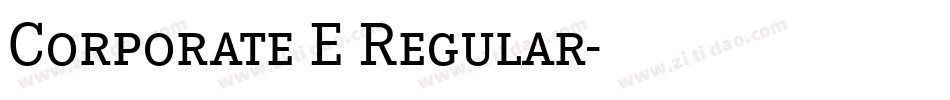 Corporate E Regular字体转换
